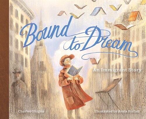 Bound to Dream: An Immigrant Story (Hardcover)