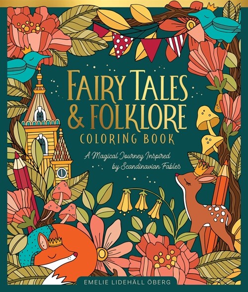 Fairy Tales & Folklore Coloring Book: A Magical Journey Inspired by Scandinavian Fables (Hardcover)