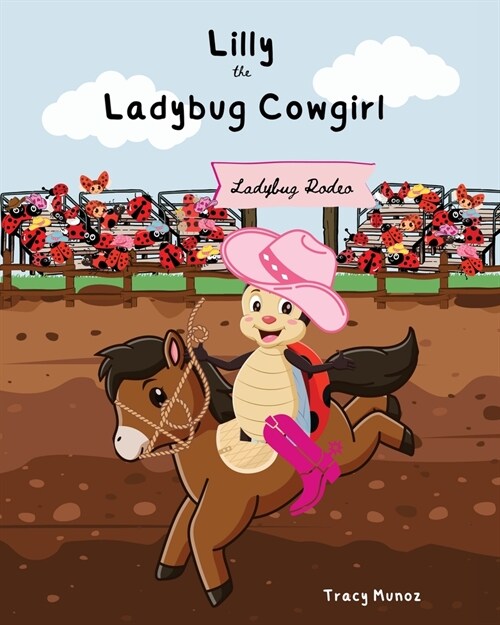 Lilly the Ladybug Cowgirl (Paperback)