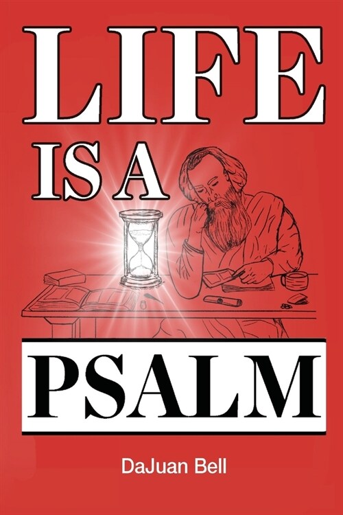 Life Is a Psalm (Paperback)