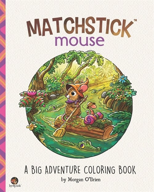 Matchstick Mouse: A Big Adventure Coloring Book (Paperback)