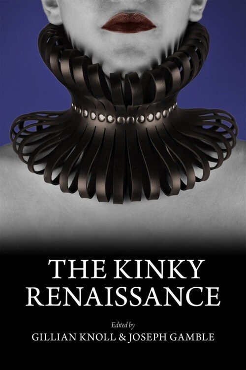 The Kinky Renaissance (Paperback)