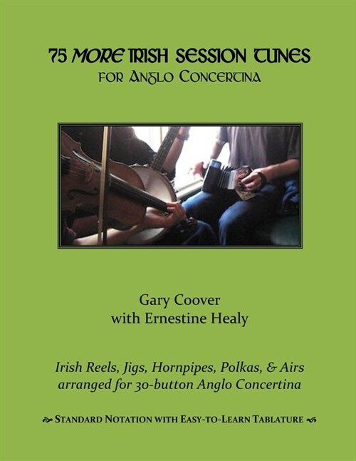 75 More Irish Session Tunes for Anglo Concertina (Paperback)