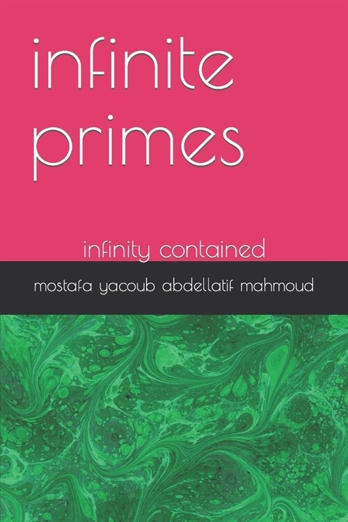 infinite primes: infinity contained (Paperback)