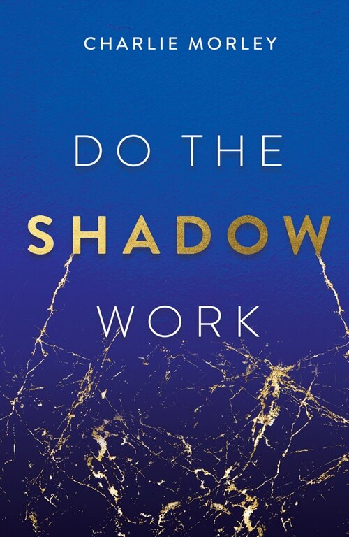 Do the Shadow Work (Paperback)
