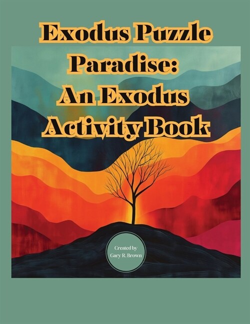 Exodus Puzzle Paradise: The Book of Exodus Activity Book (Paperback)