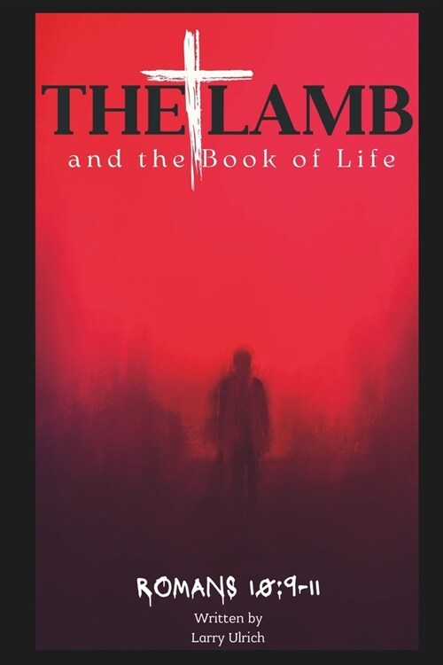 The Lamb and the Book of Life (Paperback)