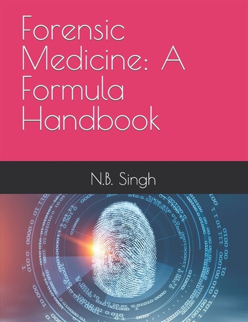 Forensic Medicine: A Formula Handbook (Paperback)