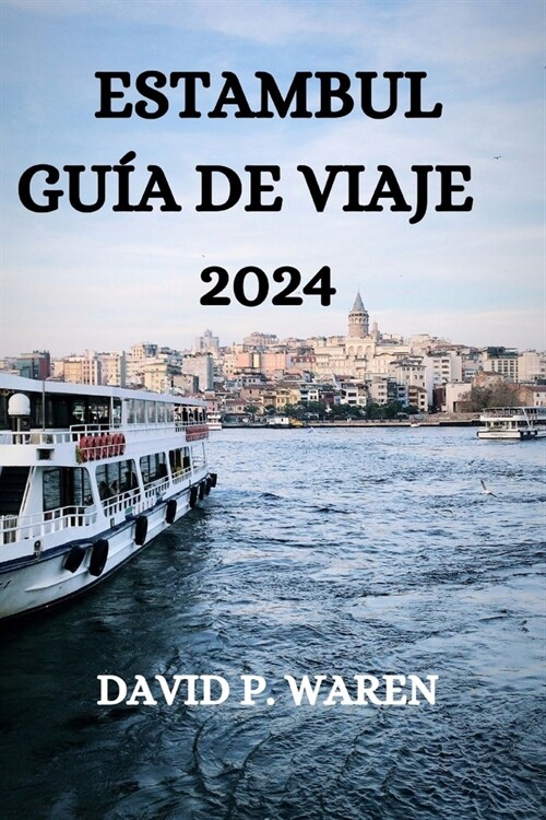 Estambul Gu? de Viaje 2024 (Paperback)