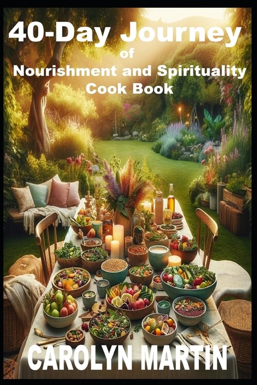 40-Day Journey of Nourishment and Spirituality (Paperback)