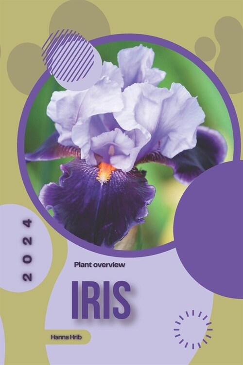 Iris: Simply beginners guide (Paperback)