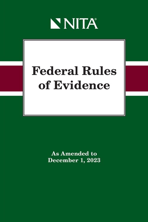 Federal Rules of Evidence: As Amended to December 1, 2023 (Spiral)