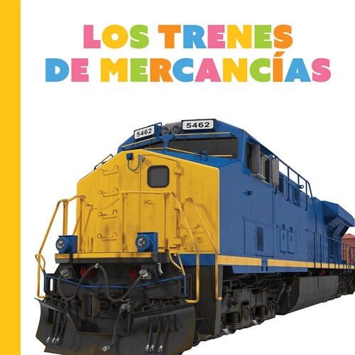 Los Trenes de Carga (Hardcover)