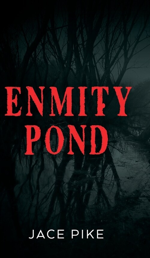 Enmity Pond (Hardcover)