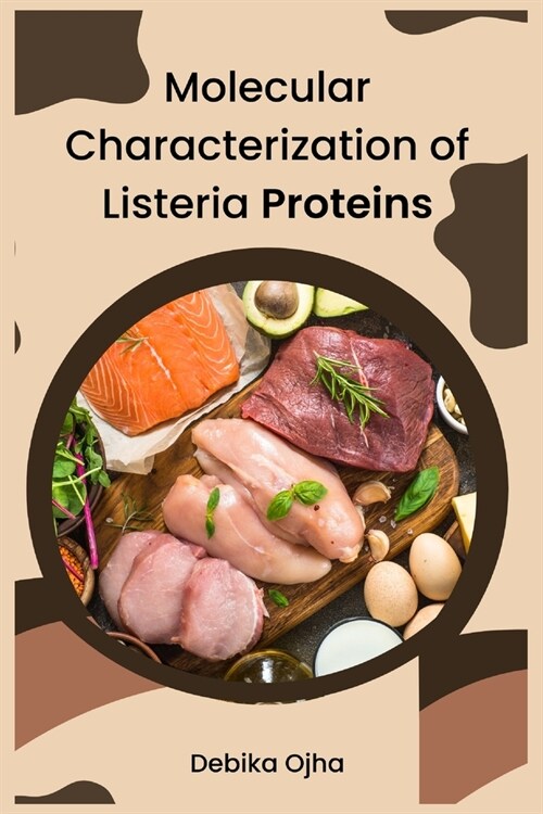 Molecular Characterization of Listeria Proteins (Paperback)