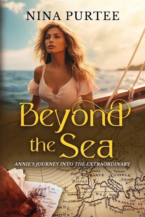Beyond the Sea: Annies Journey into the Extraordinary (Paperback)