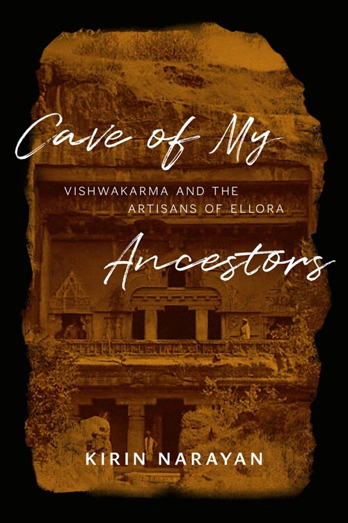 Cave of My Ancestors: Vishwakarma and the Artisans of Ellora (Paperback)