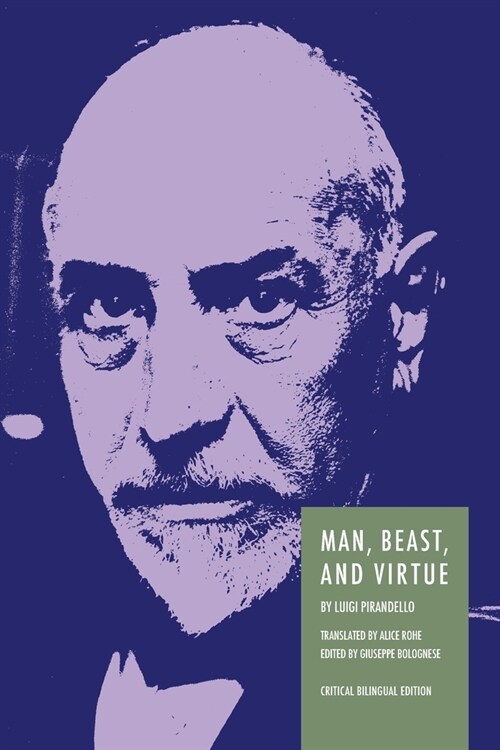 Man, Beast, and Virtue: Bilingual Critical Edition (Paperback)