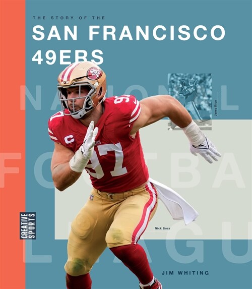The Story of the San Francisco 49ers (Hardcover)