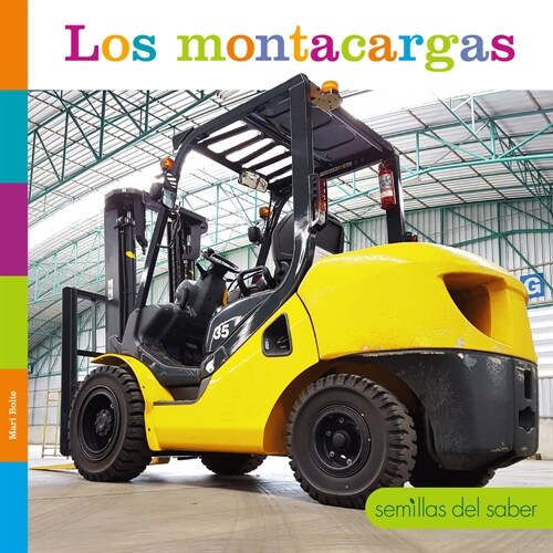 Los Montacargas (Hardcover)