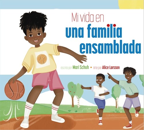 Mi Vida Con Una Familia Ensamblada (Hardcover)