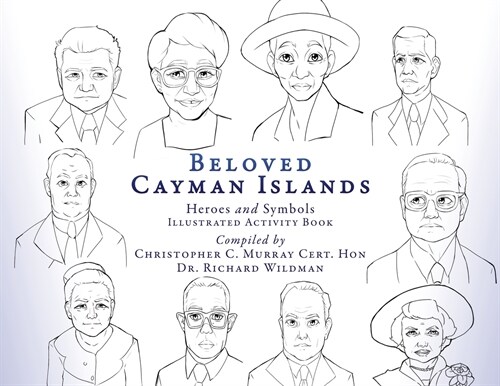 Beloved Cayman Islands: Heroes and Symbols Illustrated Activity Book (Paperback)