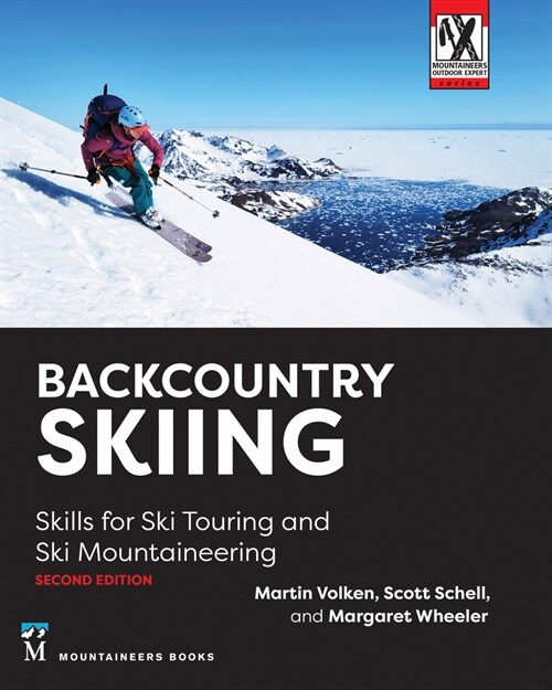 Backcountry Skiing: Skills for Ski Touring and Ski Mountaineering (Paperback, 2)