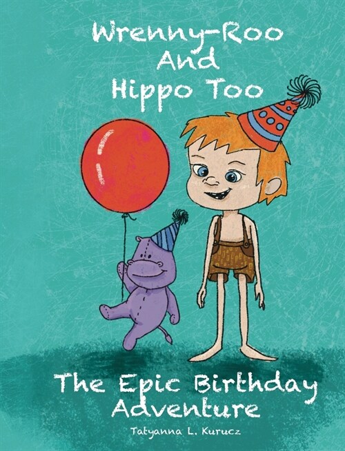 The Epic Birthday Adventure (Hardcover)