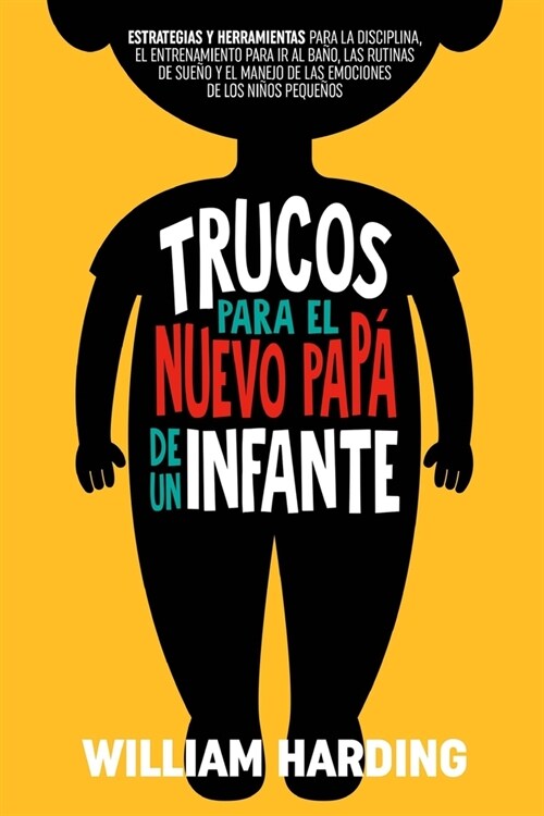 Trucos Para El Nuevo Pap?de Un Infante (Paperback)