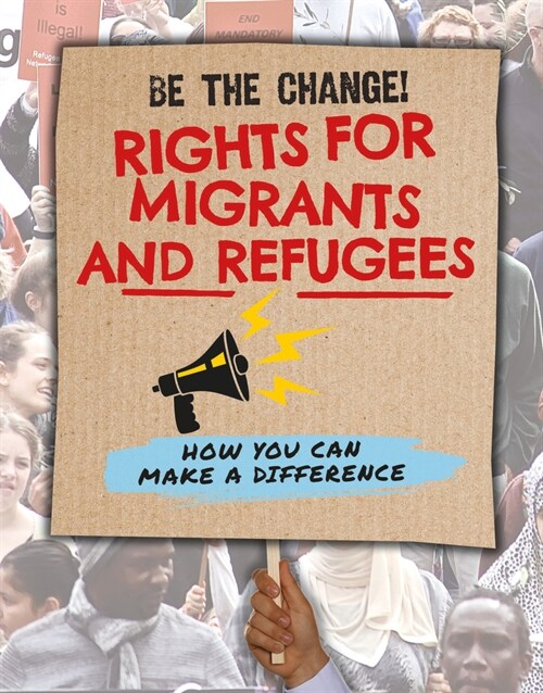 Rights for Migrants and Refugees (Hardcover)