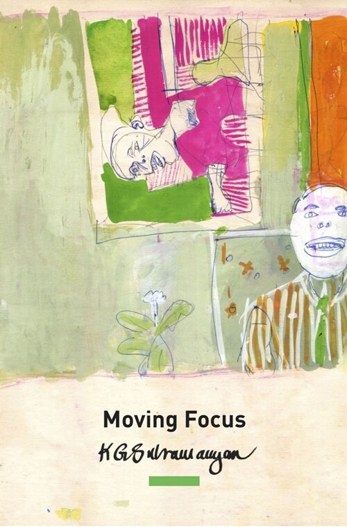 Moving Focus : Essays on Indian Art (Hardcover)