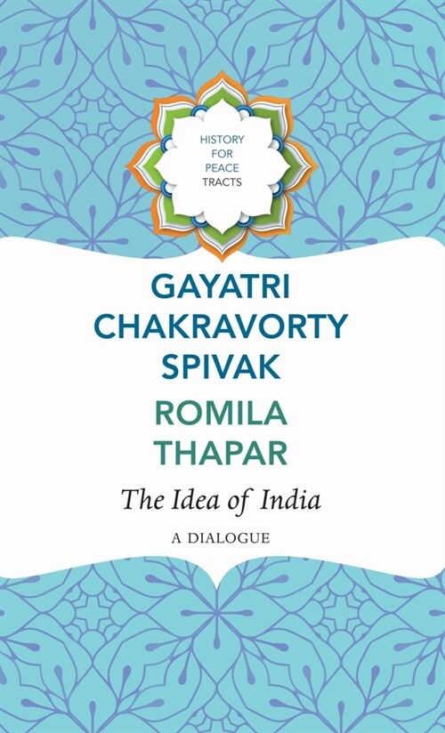 The Idea of India : A Dialogue (Hardcover)
