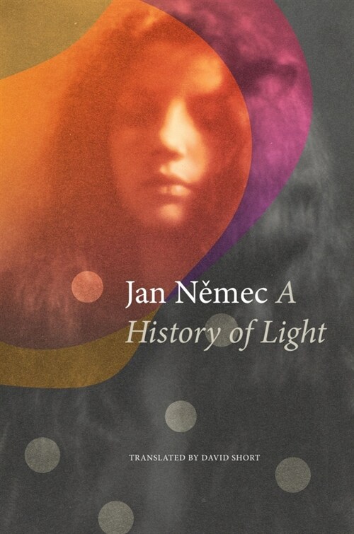 A History of Light (Hardcover)