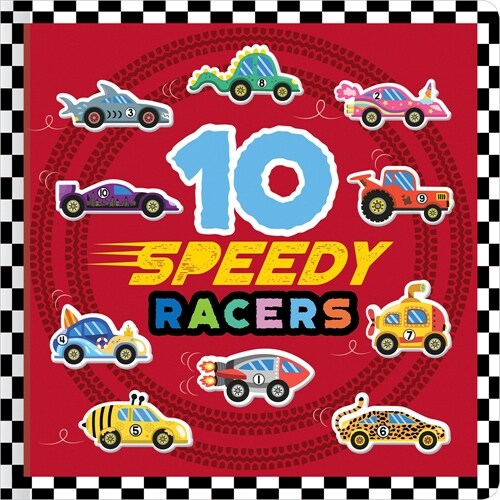 10 Speedy Racers (Board Books)