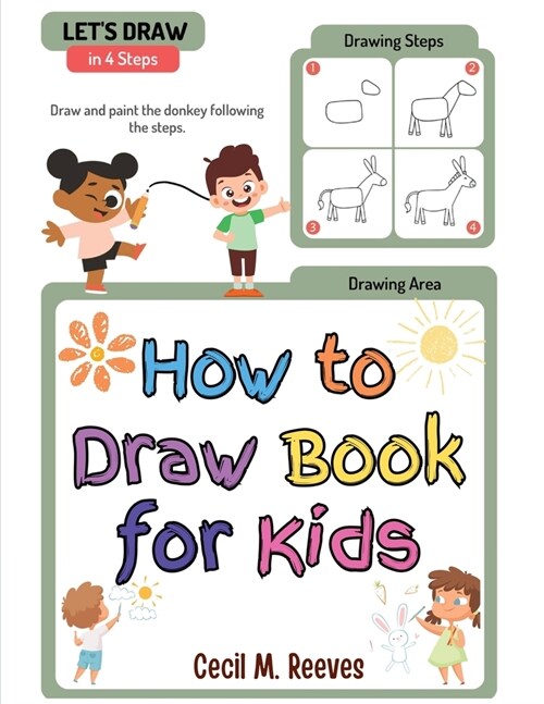 How to Draw Book for Kids: Simple And Easy Step By Step Guide for Children (Paperback)