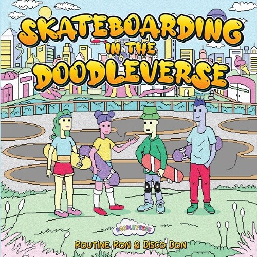 Skateboarding in the Doodleverse (Paperback)