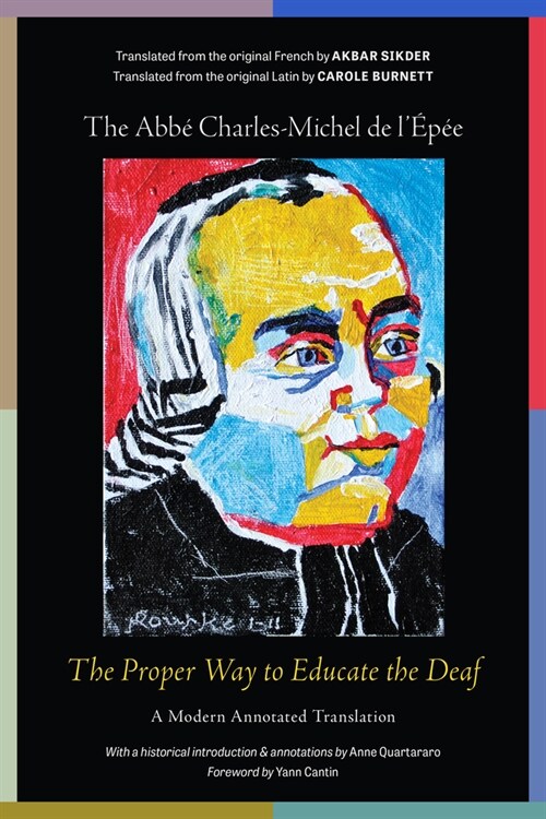 The Proper Way to Educate the Deaf: A Modern Annotated Translation (Hardcover)