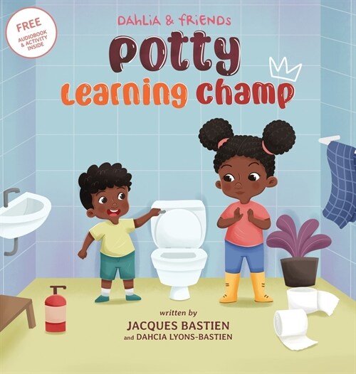 Potty Learning Champ: A Childrens Story About Potty Training (Hardcover)