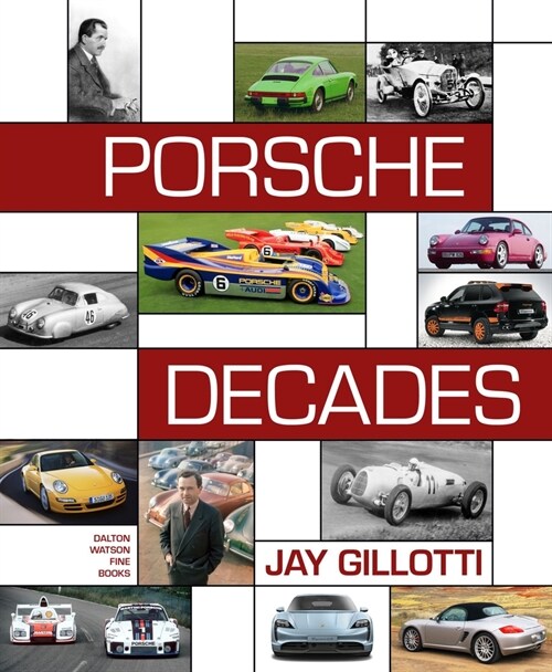 Porsche Decades: An Introduction to the Porsche Story (Hardcover)