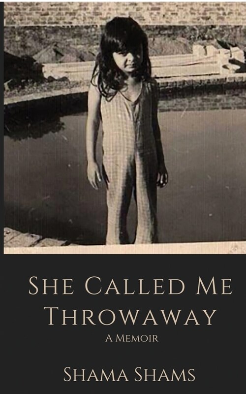 She Called Me Throwaway (Paperback)