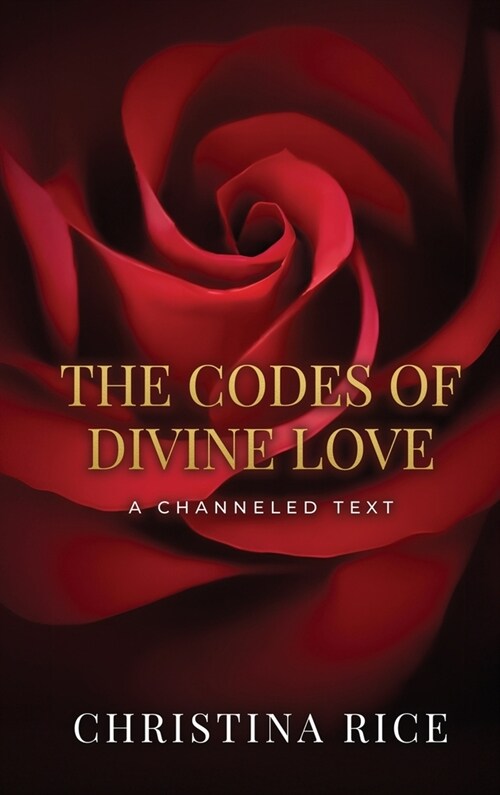The Codes of Divine Love (Hardcover)