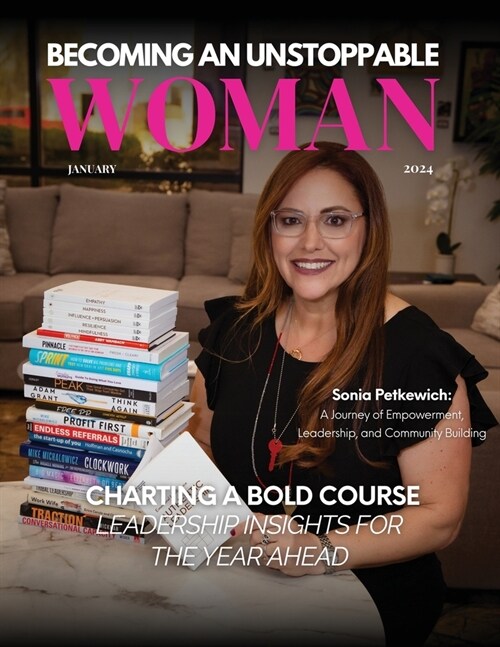 Becoming An Unstoppable Woman Magazine: January 2024 (Paperback)