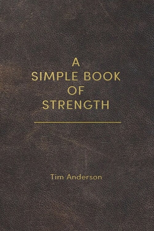 A Simple Book of Strength (Paperback)