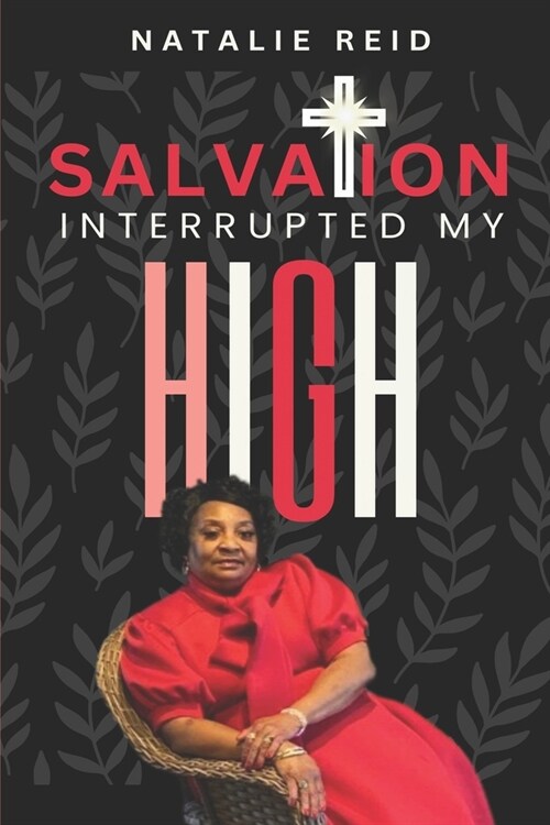 Salvation Interrupted My High (Paperback)