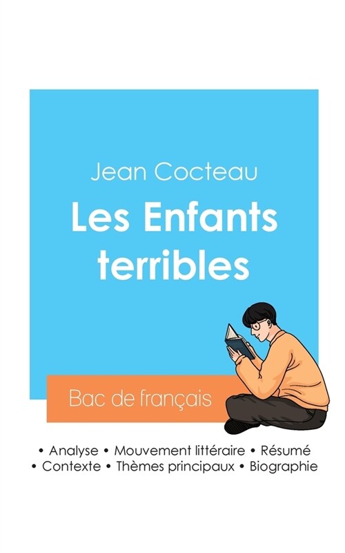 R?ssir son Bac de fran?is 2024: Analyse des Enfants terribles de Jean Cocteau (Paperback)