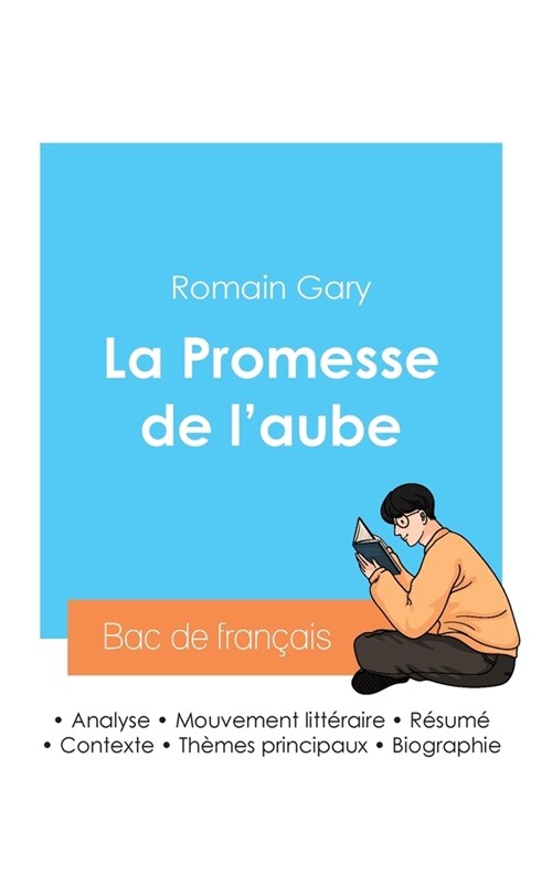R?ssir son Bac de fran?is 2024: Analyse de La Promesse de laube de Romain Gary (Paperback)