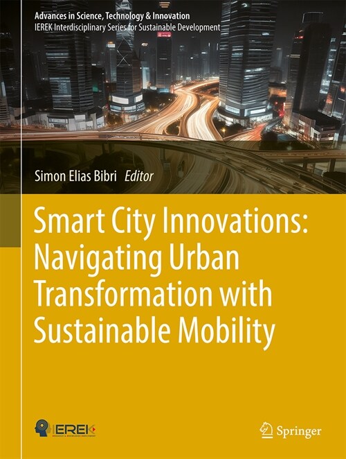 Smart City Innovations: Navigating Urban Transformation with Sustainable Mobility (Hardcover, 2024)