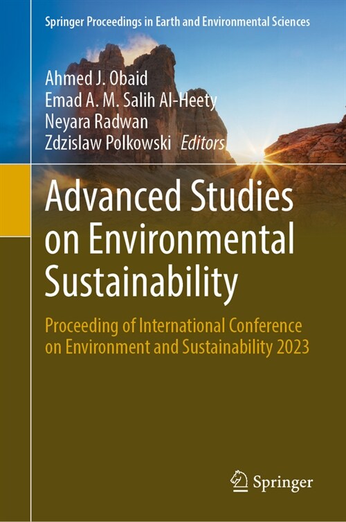 Advanced Studies on Environmental Sustainability: Proceeding of International Conference on Environment and Sustainability 2023 (Hardcover, 2024)