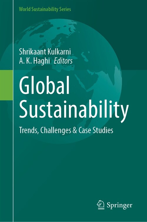 Global Sustainability: Trends, Challenges & Case Studies (Hardcover, 2024)