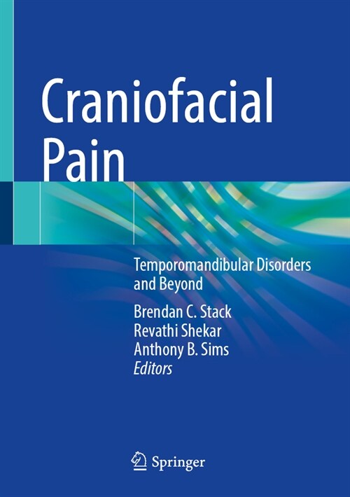 Craniofacial Pain: Temporomandibular Disorders and Beyond (Hardcover)